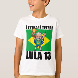 Pt 13 Lula Jogador President Of Brazil Copa Futebo T-Shirt