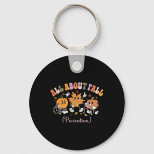 Pt Nurse Fall I Love Fall Prevention Fall Physical Key Ring