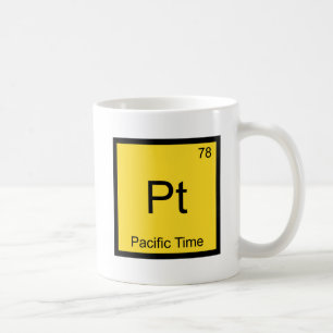 Pt - Pacific Time Chemistry Element Symbol PST Tee Coffee Mug