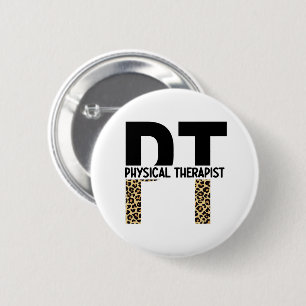 PT Physical Therapist Cheetah Print PT Grad Gifts 6 Cm Round Badge