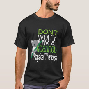 Pt Physical Therapist Therapy Koalified T-Shirt