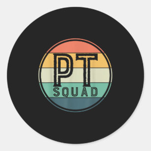 Pt Squad Retro Physical Therapy  Classic Round Sticker