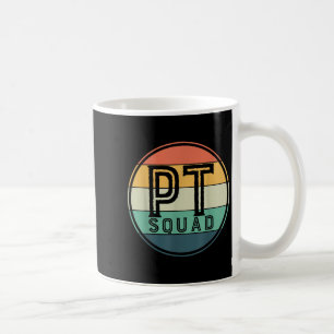 Pt Squad Retro Physical Therapy  Coffee Mug