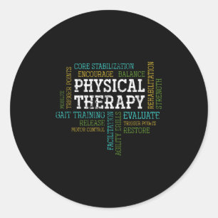 Pta Physical Motivational Therapy Gift Physical Th Classic Round Sticker