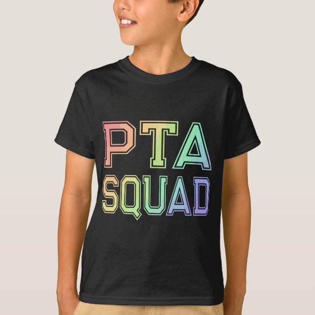 PTA Squad - Parent Teacher Organisation Associatio T-Shirt (Front)