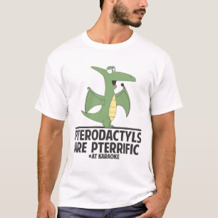 Pterodactyls are Pterrific T-Shirt
