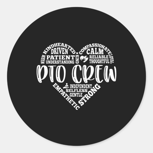 PTO crew, parent teacher organisation Classic Round Sticker (Front)