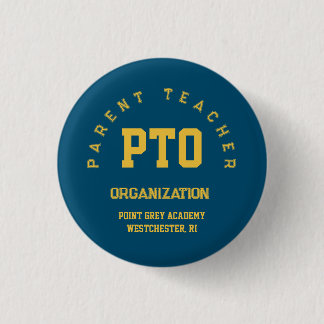 PTO Parent Teacher Organization Custom School 3 Cm Round Badge