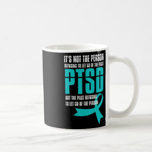 Ptsd Awareness Month Let Go Support Veterans Menta Coffee Mug