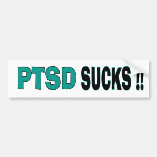 PTSD SUCKS BUMPER STICKER