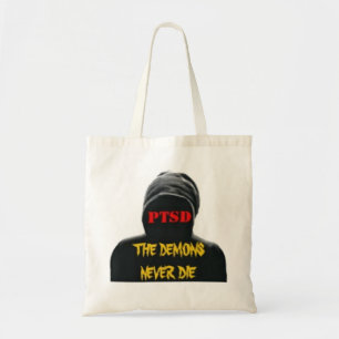 PTSD: THE DEMONS NEVER DIE CUSTOM BUDGET TOTE BAG
