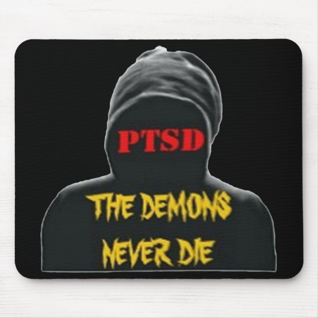PTSD: THE DEMONS NEVER DIE MOUSE MAT (Front)
