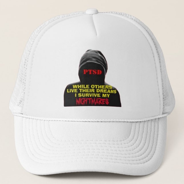 PTSD:WHILE OTHERS LIVE THEIR DREAMS TRUCKER HAT (Front)