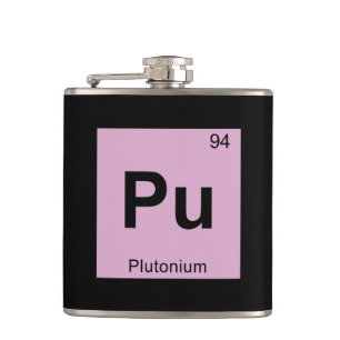 Pu - Plutonium Chemistry Periodic Table Symbol Hip Flask