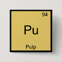 Pu - Pulp Funny Chemistry Element Symbol T-Shirt