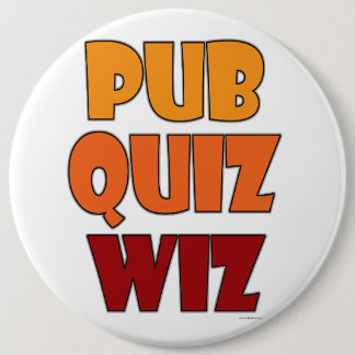 Pub Quiz Wiz Funny Trivia Champion Fun 6 Cm Round Badge