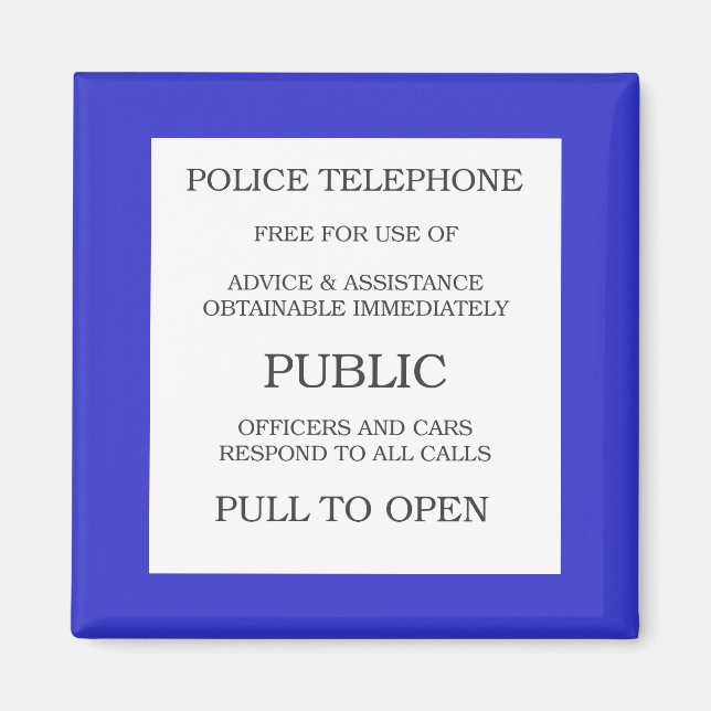 Public Call Box sign Magnet (Front)