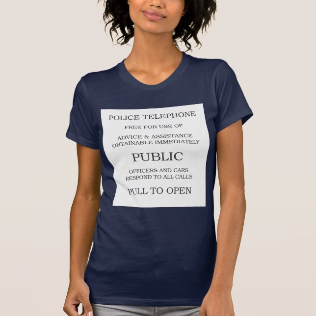 Public Call Box sign T-Shirt (Front)