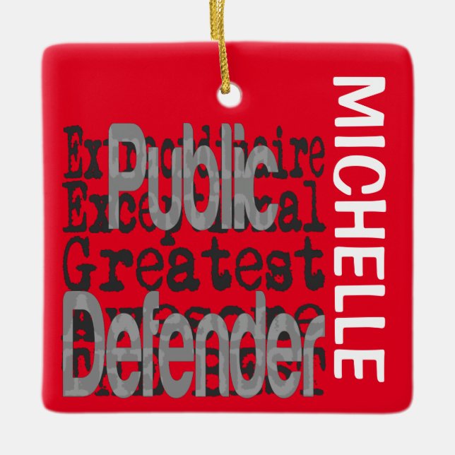 Public Defender Extraordinaire CUSTOM Ceramic Ornament (Front)