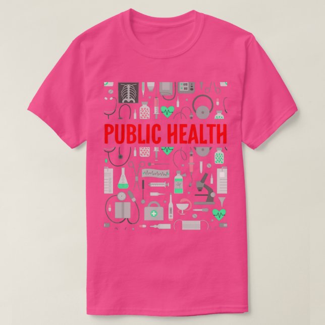 Public Health And Tools T-Shirt (Design Front)
