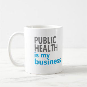 Public health is my business coffee mug