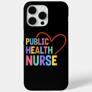 Public Health Nurse Heart iPhone 15 Pro Max Case