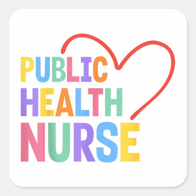 Public Health Nurse Heart Square Sticker (Front)