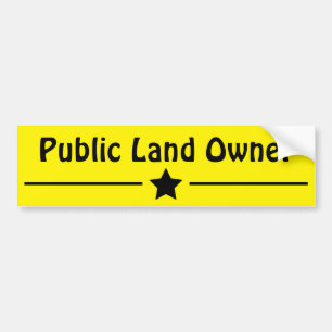 Public Land Owner Hunting Bumper Sticker Decal