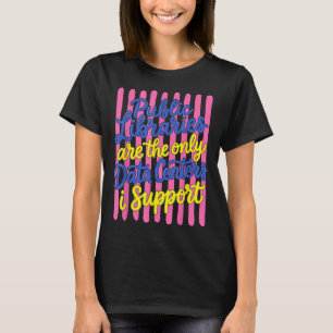 Public Libraries Are The Only Data Centres Support T-Shirt