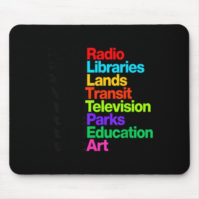 Public Radio Libraries Lands Transit Tedenimion Mouse Mat (Front)