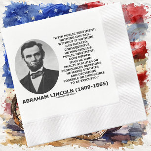 Public Sentiment Nothing Can Fail Lincoln Quote Napkin
