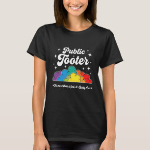 Public Tooter Funny Inappropriate Bold Embarrassin T-Shirt