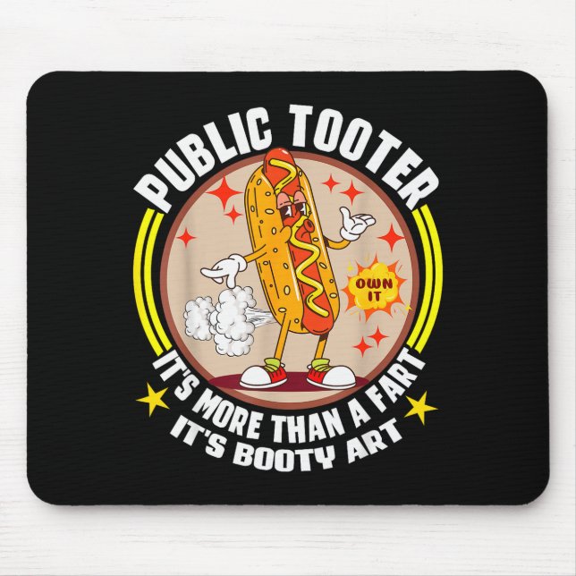 Public Tooter Funny Inappropriate Embarring Adult  Mouse Mat (Front)