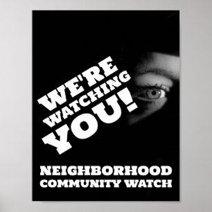 Public View, Neighborhood Watch Warning Poster