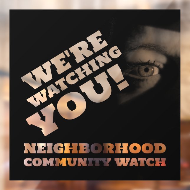 Public View, Neighborhood Watch Warning Window Cling (Sheet 2)