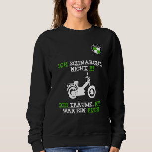 Puch Maxi Sayings Moped Fans Scooter Moped Cool Sweatshirt