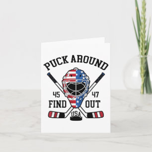 Puck Around And Find Out Funny Hockey Card