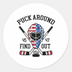 Puck Around And Find Out Funny Hockey Classic Round Sticker