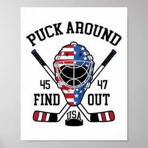Puck Around And Find Out Funny Hockey Poster