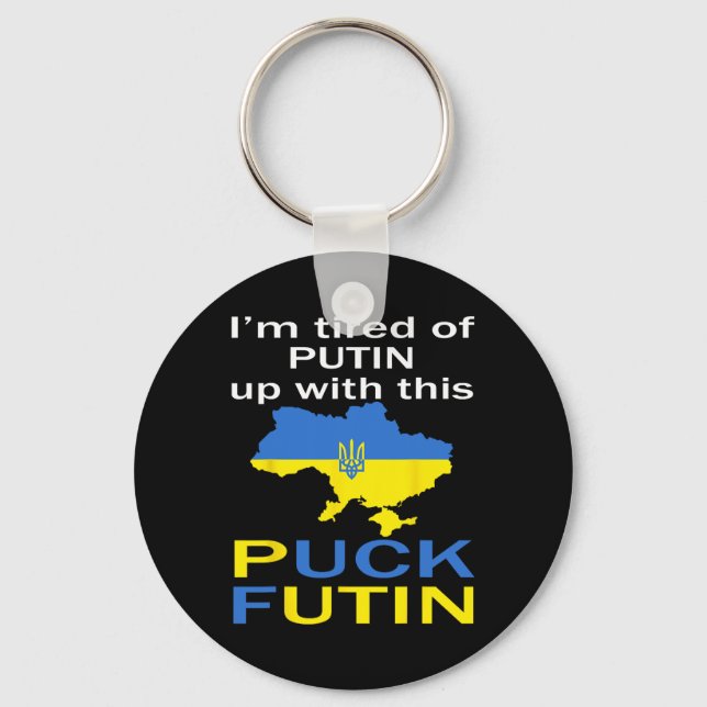Puck Futin Meme Pround Of Ukrainian Ukraine Map Fl Key Ring (Front)