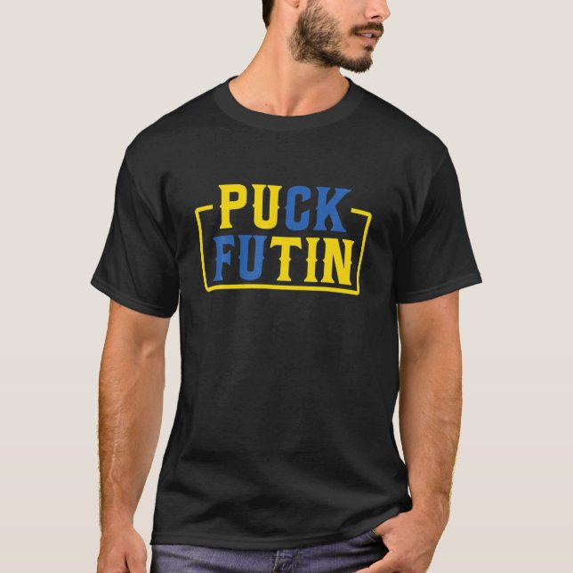 Puck Futin Stand With Ukraine Tee Puck Futin Stand (Front)