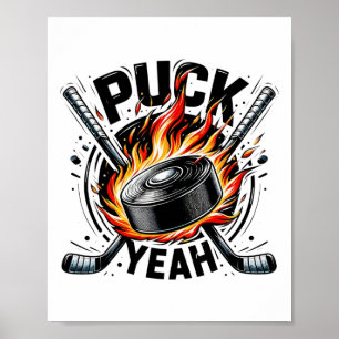 Puck Yeah Funny Hockey Dad Mom Ice Hockey Players  Poster