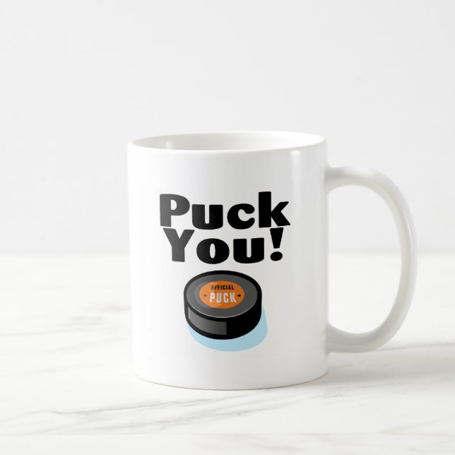 Puck You (Hockey) Coffee Mug (Right)