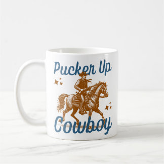 Pucker up cowboy coffee mug