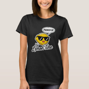 Pucker Up, It’s Lemon Time T-Shirt