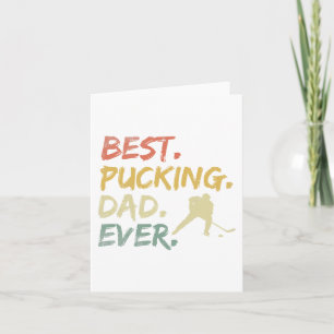 Pucking Dad Ever Hockey Funny Hockey Fathers Day  Card