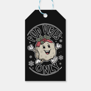 Pud Vibes Only Funny Christmas  Gift Tags