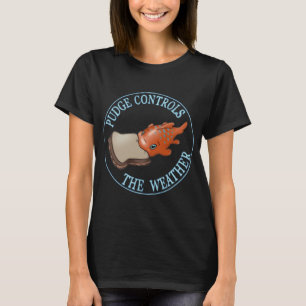 Pudge Controls The Weather T-Shirt