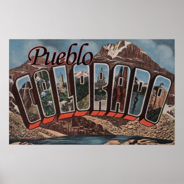 Pueblo, Colorado - Large Letter Scenes Poster (Front)