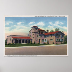 Pueblo, Colorado - Young Women's Christian Poster